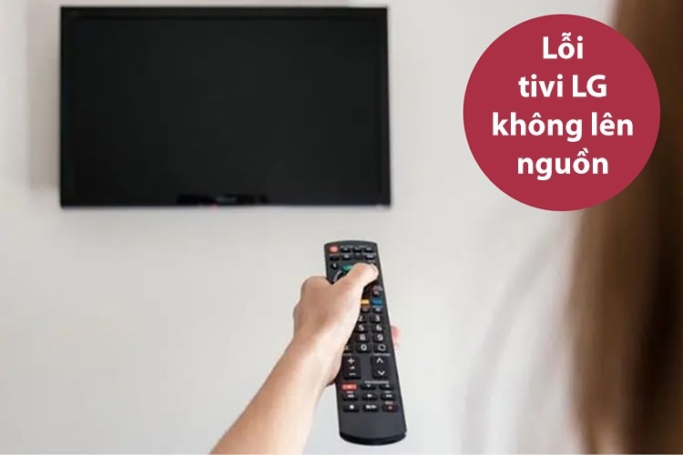 Tivi LG Mở Không Lên Nguồn